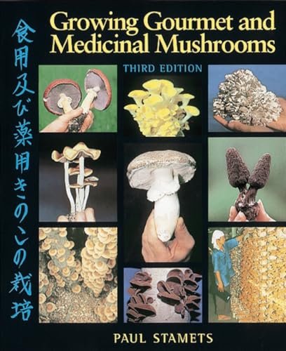 Book Cover Growing Gourmet and Medicinal Mushrooms