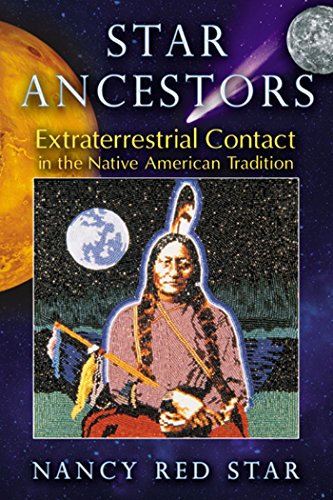 Book Cover Star Ancestors: Extraterrestrial Contact in the Native American Tradition