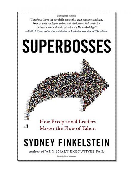 Book Cover Superbosses: How Exceptional Leaders Master the Flow of Talent