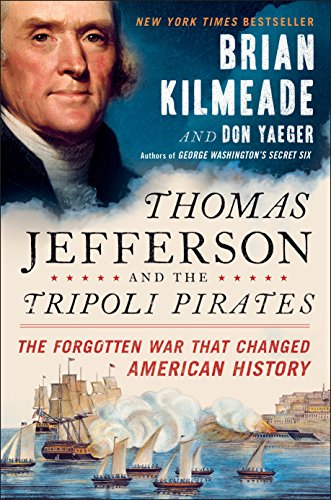Book Cover Thomas Jefferson and the Tripoli Pirates: The Forgotten War That Changed American History