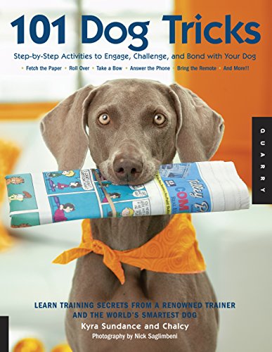 Book Cover 101 Dog Tricks: Step by Step Activities to Engage, Challenge, and Bond with Your Dog (Volume 1) (Dog Tricks and Training, 1)