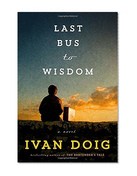 Book Cover Last Bus to Wisdom: A Novel