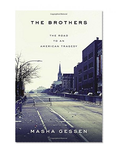 Book Cover The Brothers: The Road to an American Tragedy