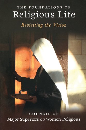 Book Cover The Foundations of Religious Life: Revisiting the Vision