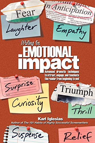 Book Cover Writing for Emotional Impact: Advanced Dramatic Techniques to Attract, Engage, and Fascinate the Reader from Beginning to End