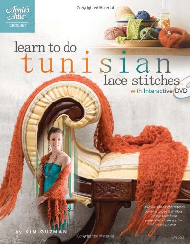 Book Cover Learn to Do Tunisian Lace Stitches (Book & DVD) (Annie's Attic: Crochet #879552)