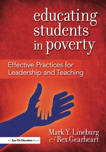 Book Cover Educating Students in Poverty: Effective Practices for Leadership and Teaching