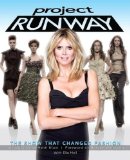 Book Cover Project Runway: The Show That Changed Fashion