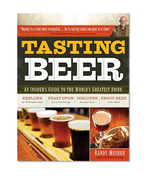 Book Cover Tasting Beer: An Insider's Guide to the World's Greatest Drink