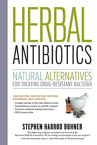 Book Cover Herbal Antibiotics, 2nd Edition: Natural Alternatives for Treating Drug-resistant Bacteria
