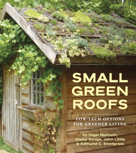 Book Cover Small Green Roofs: Low-Tech Options for Greener Living