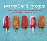 Book Cover People's Pops: 55 Recipes for Ice Pops, Shave Ice, and Boozy Pops from Brooklyn's Coolest Pop Shop [A Cookbook]