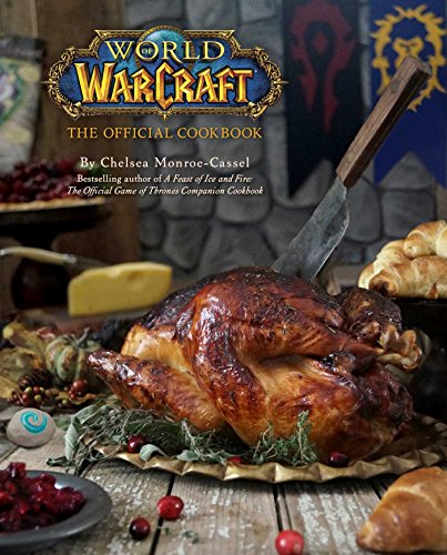 Book Cover World of Warcraft: The Official Cookbook