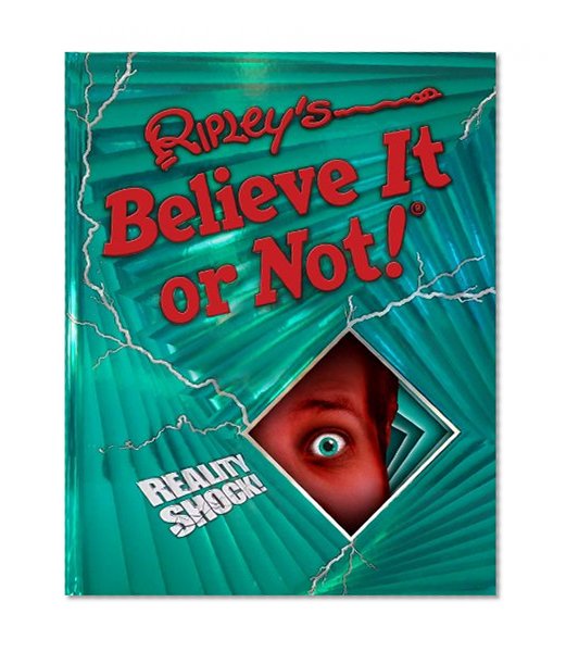 Book Cover Ripley's Believe It Or Not!: Reality Shock!