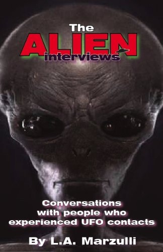 Book Cover The Alien Interviews: Conversations with people who experienced UFO Contacts