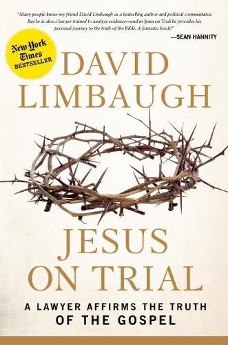 Book Cover Jesus on Trial: A Lawyer Affirms the Truth of the Gospel