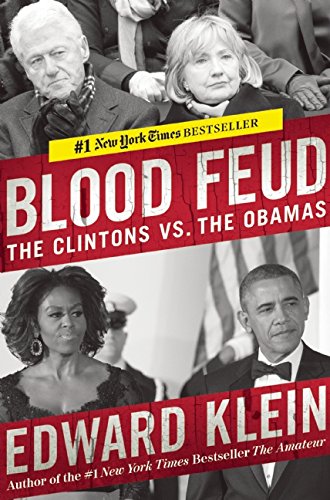 Book Cover Blood Feud: The Clintons vs. the Obamas