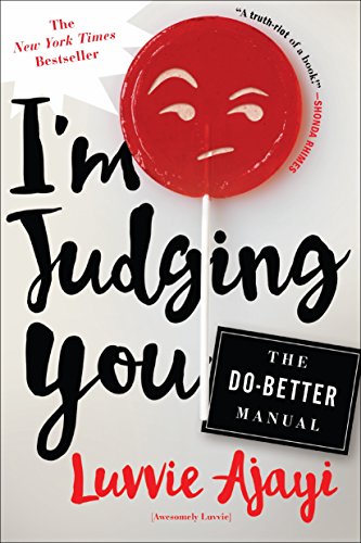 Book Cover I'm Judging You: The Do-Better Manual
