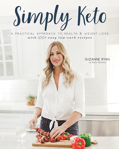 Book Cover Simply Keto: A Practical Approach to Health & Weight Loss, with 100+ Easy Low-Carb Recipes (1)