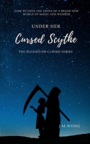 Book Cover Under Her Cursed Scythe (0) (Blessed or Cursed)