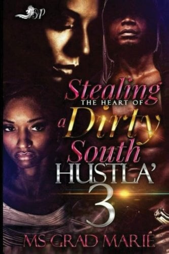Book Cover Stealing the Heart of A Dirty South Hustla' 3 (Volume 3)