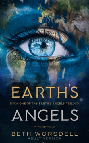 Book Cover Earth's Angels: Adult Version (The Earth's Angels Trilogy. Adult versions.)