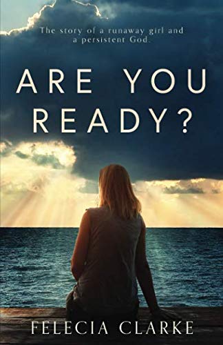 Book Cover Are You Ready?: The Story of a Runaway Girl and a Persistent God