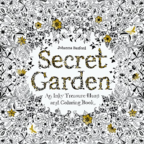 Book Cover Secret Garden: An Inky Treasure Hunt and Coloring Book (For Adults, mindfulness coloring)