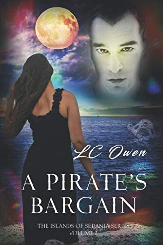 Book Cover The Islands of Sedania: A Pirate's Bargain Book 2