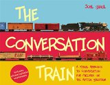 Book Cover The Conversation Train: A Visual Approach to Conversation for Children on the Autism Spectrum
