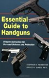 Book Cover Essential Guide to Handguns: Firearm Instruction for Personal Defense and Protection