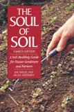 Book Cover The Soul of Soil: A Soil-Building Guide for Master Gardeners and Farmers, 4th Edition