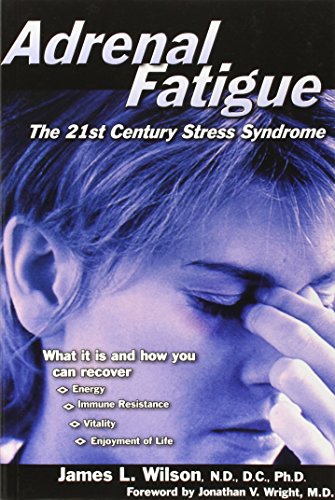 Book Cover Adrenal Fatigue: The 21st Century Stress Syndrome