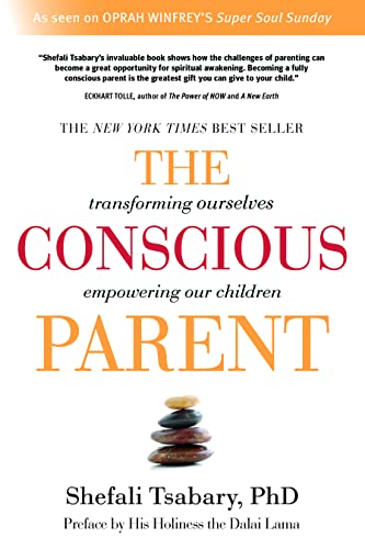 Book Cover The Conscious Parent: Transforming Ourselves, Empowering Our Children
