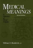 Book Cover Medical Meanings: A Glossary of Word Origins
