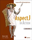 Book Cover AspectJ in Action: Enterprise AOP with Spring Applications