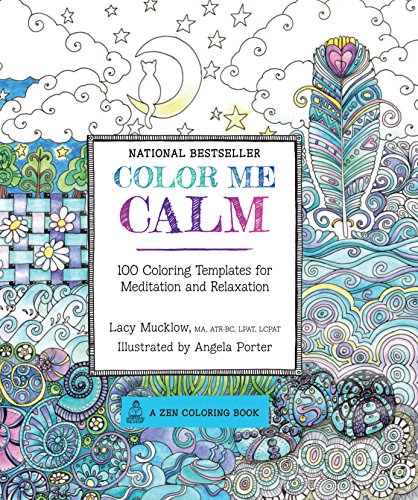 Book Cover Color Me Calm: 100 Coloring Templates for Meditation and Relaxation (A Zen Coloring Book, 1)