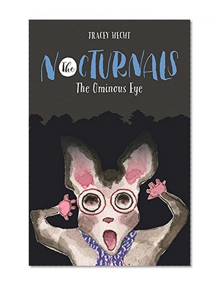Book Cover The Ominous Eye: The Nocturnals Book 2