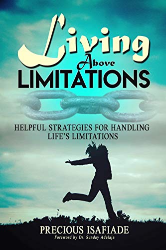 Book Cover Living above Limitations: Helpful Strategies for Handling Life’s Limitations