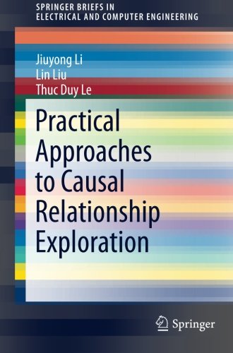 Book Cover Practical Approaches to Causal Relationship Exploration (SpringerBriefs in Electrical and Computer Engineering)