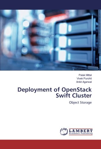 Book Cover Deployment of OpenStack Swift Cluster: Object Storage