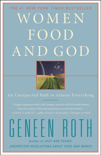 Book Cover Women Food and God: An Unexpected Path to Almost Everything