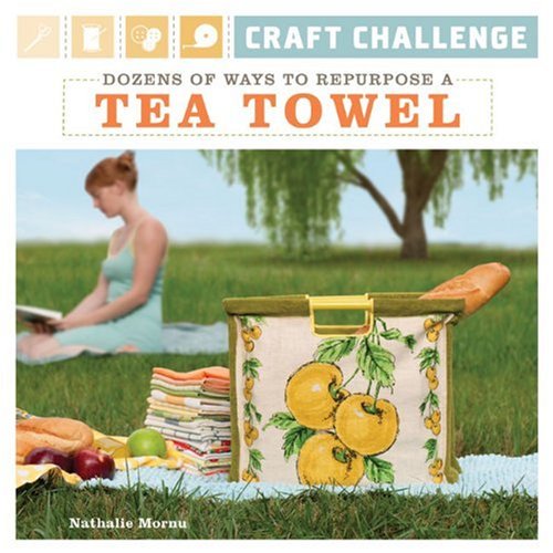 Book Cover Craft Challenge: Dozens of Ways to Repurpose a Tea Towel