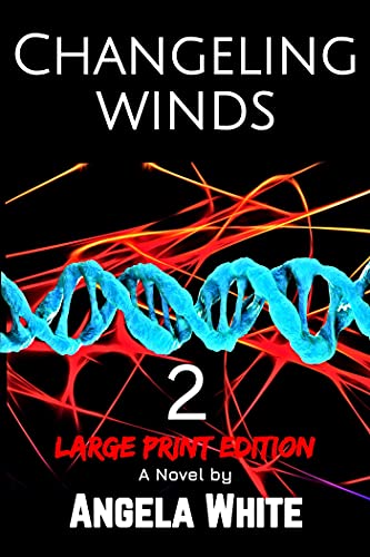 Book Cover Changeling Winds Large Print Edition (Bachelor Battles Large Print Editions Book 2)
