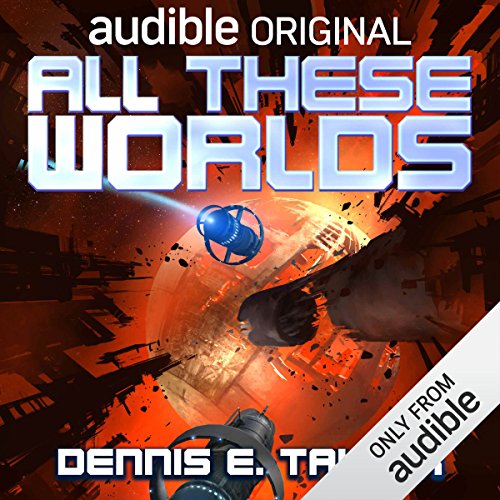 Book Cover All These Worlds: Bobiverse, Book 3