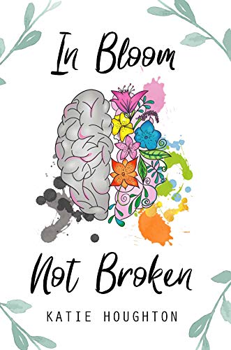 Book Cover In Bloom, Not Broken