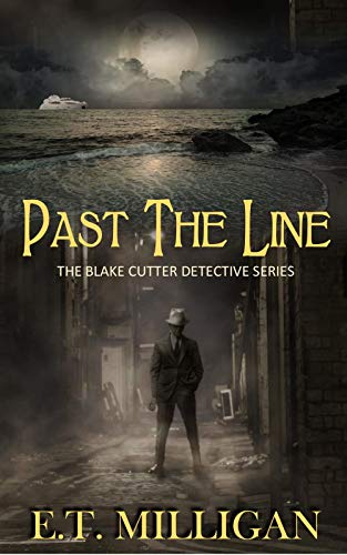 Book Cover Past The Line: Book #1 The Blake Cutter Detective Series