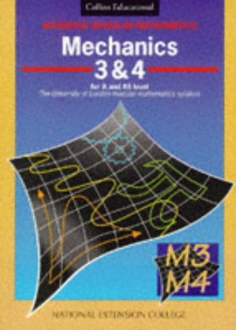 Book Cover Mechanics: v.3 & 4 (Advanced Modular Mathematics) (Vol 3 & 4)