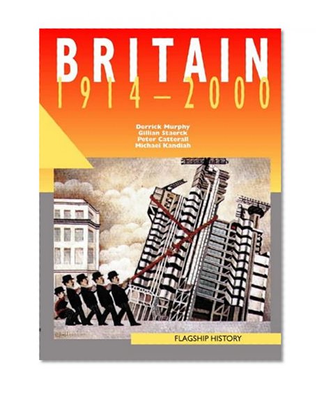 Book Cover Britain, 1914-2000 (Flagship History)