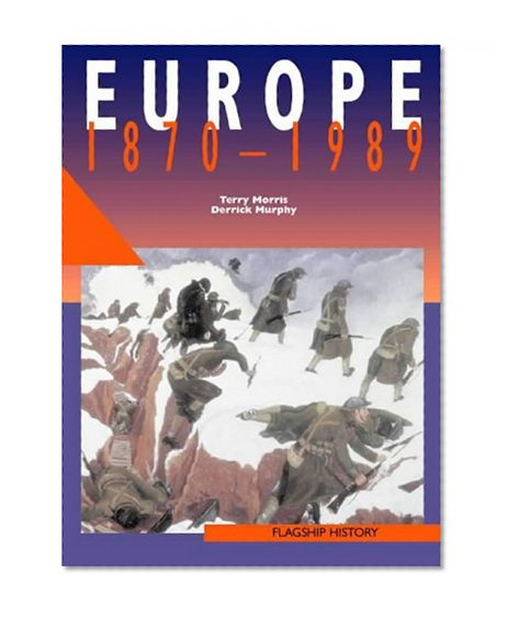 Book Cover Europe, 1870-1991: A-level (Flagship History)